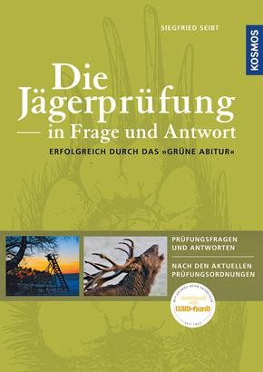 DIE JÄGERPRÜFUNG - IN FRAGE UND ANTWORT